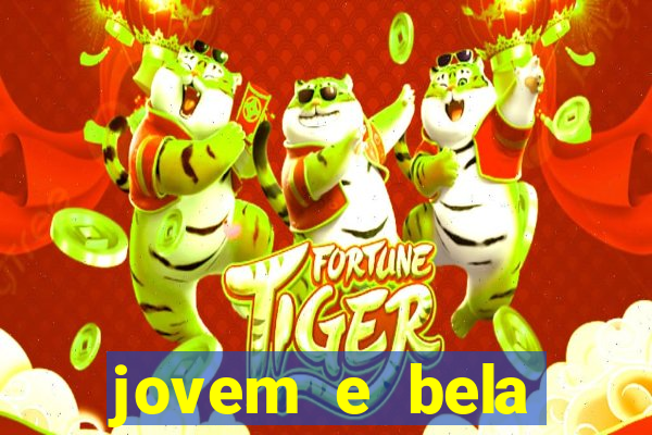 jovem e bela dublado download