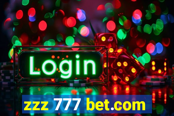 zzz 777 bet.com