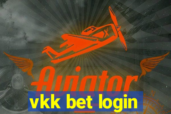 vkk bet login