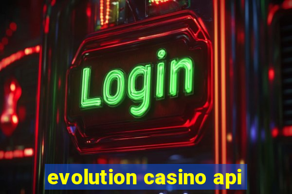 evolution casino api