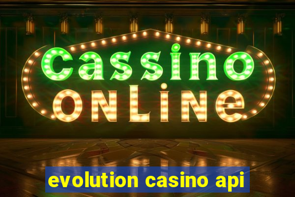 evolution casino api