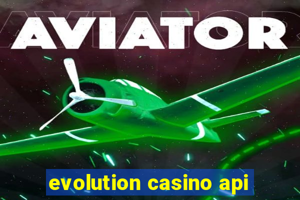 evolution casino api