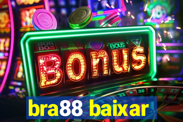 bra88 baixar