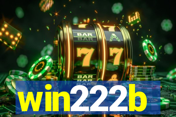 win222b