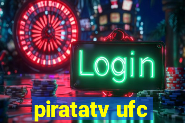 piratatv ufc