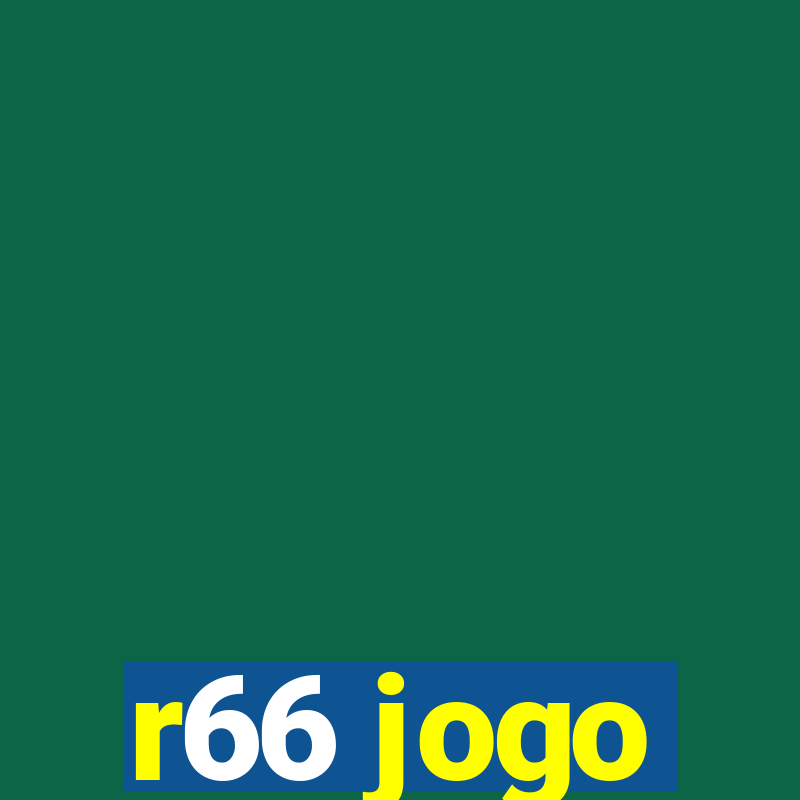 r66 jogo