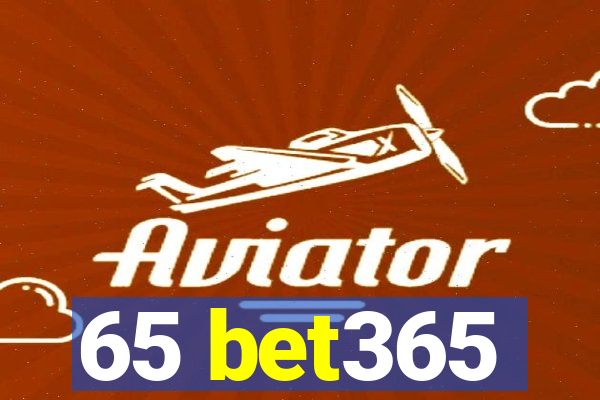 65 bet365