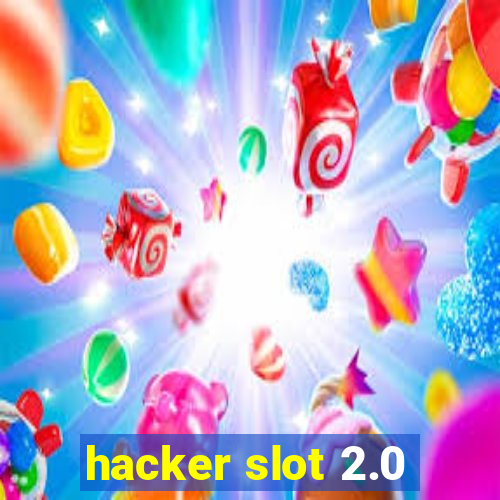 hacker slot 2.0