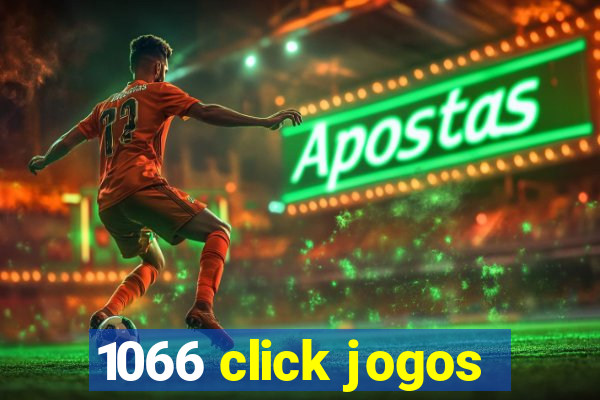 1066 click jogos