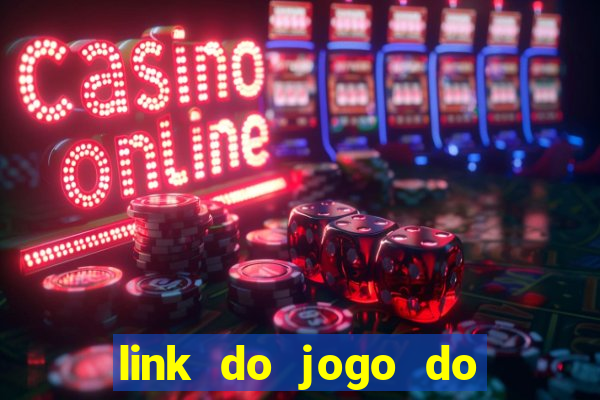 link do jogo do tigrinho original