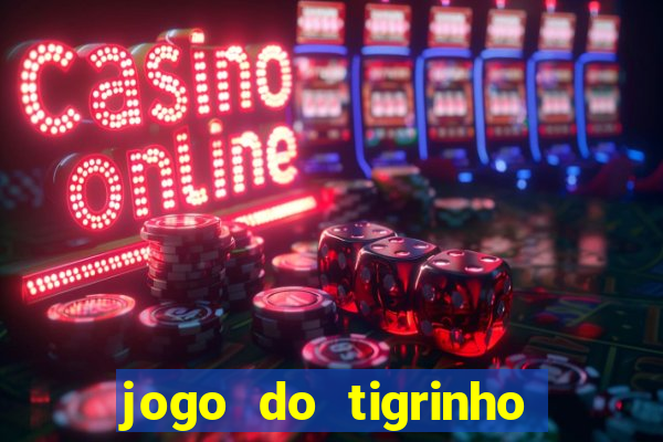 jogo do tigrinho realmente paga