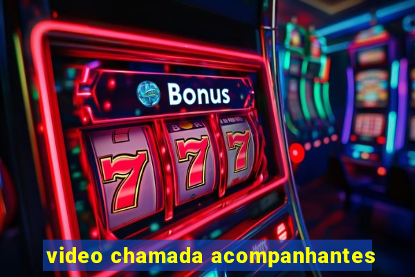 video chamada acompanhantes