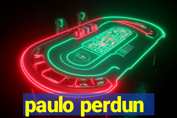 paulo perdun