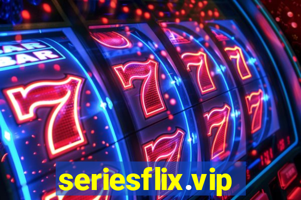 seriesflix.vip