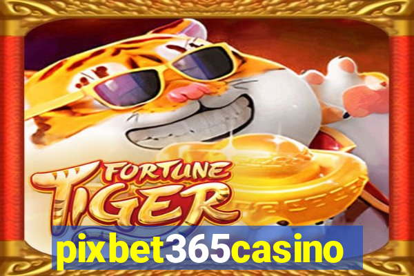 pixbet365casino