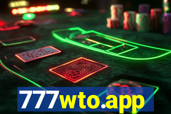 777wto.app