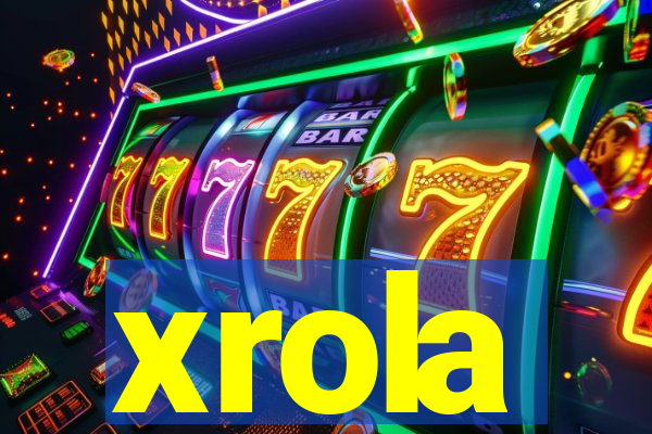 xrola