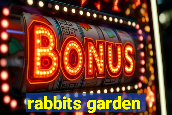 rabbits garden