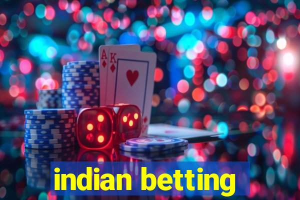 indian betting