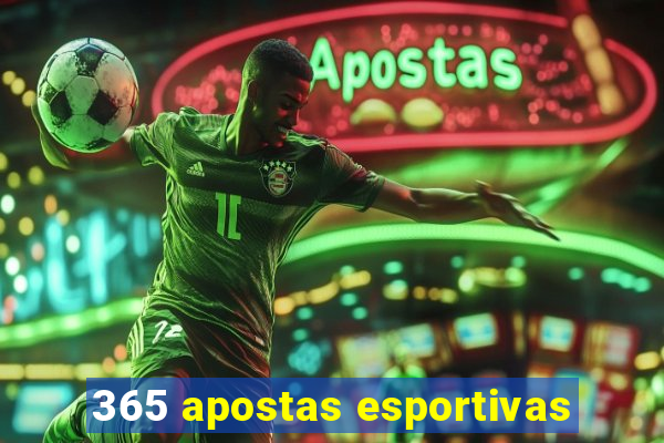 365 apostas esportivas