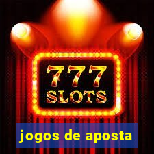 jogos de aposta