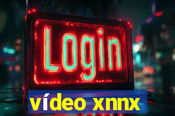 vídeo xnnx