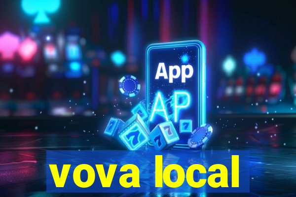 vova local