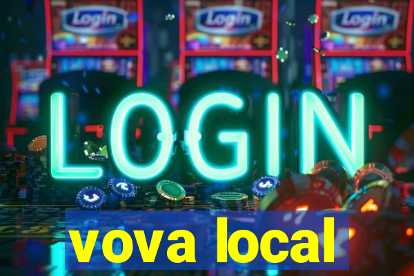 vova local