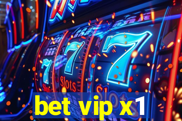 bet vip x1