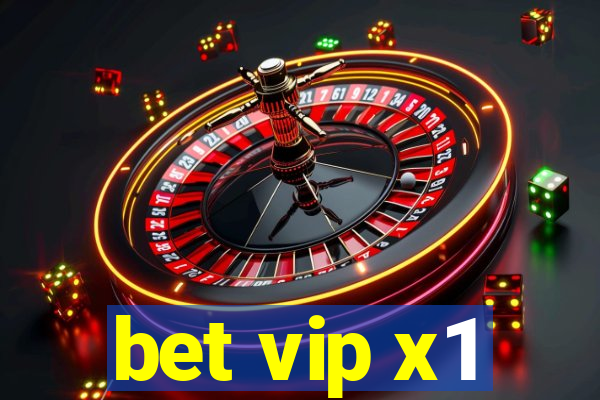 bet vip x1