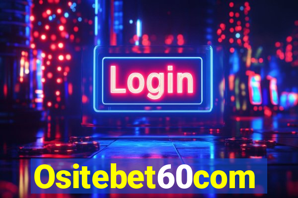 Ositebet60com