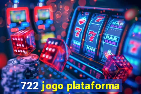 722 jogo plataforma