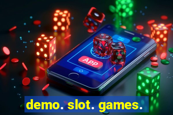 demo. slot. games.