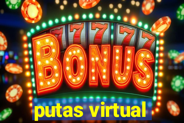 putas virtual