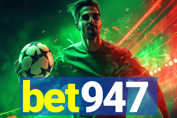 bet947