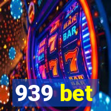 939 bet