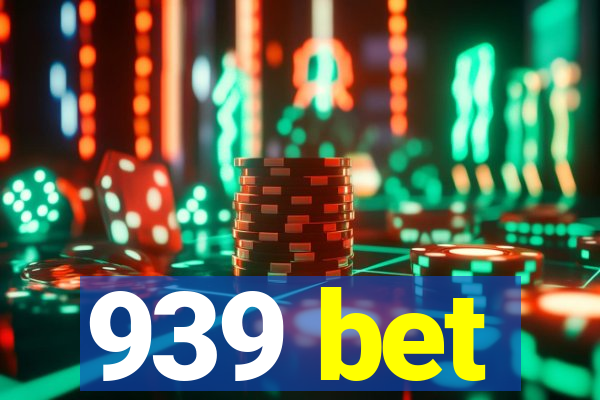 939 bet