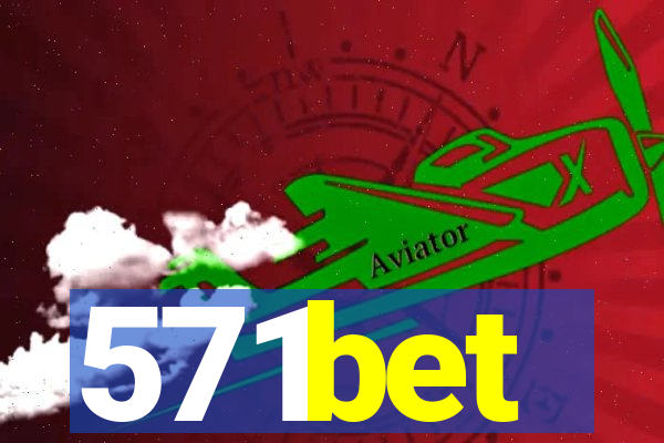 571bet