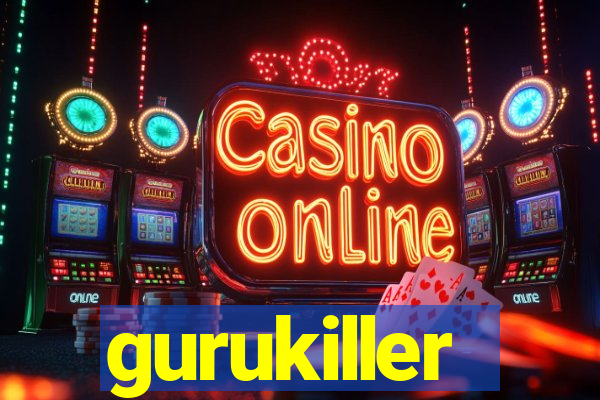 gurukiller