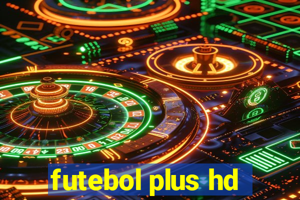 futebol plus hd