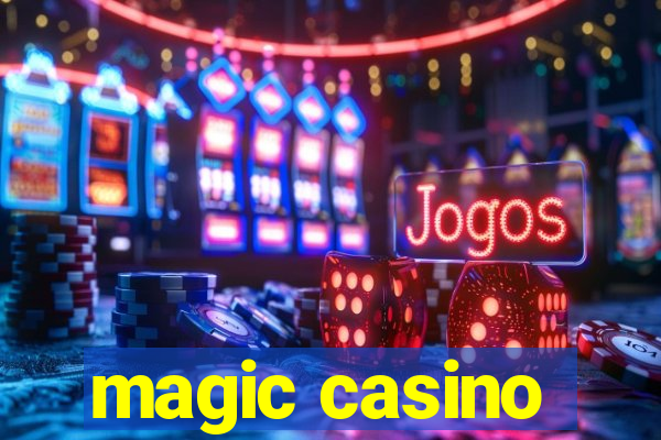 magic casino