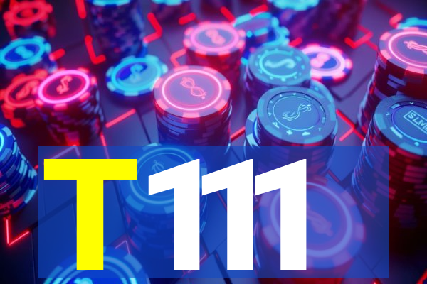 T111