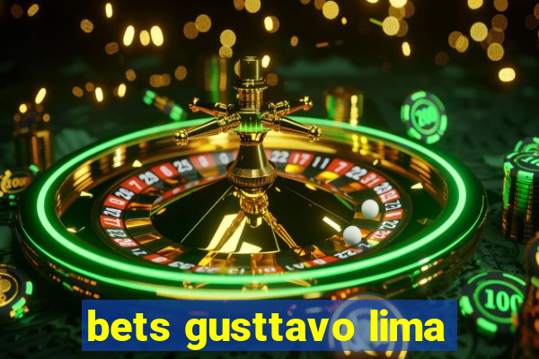 bets gusttavo lima