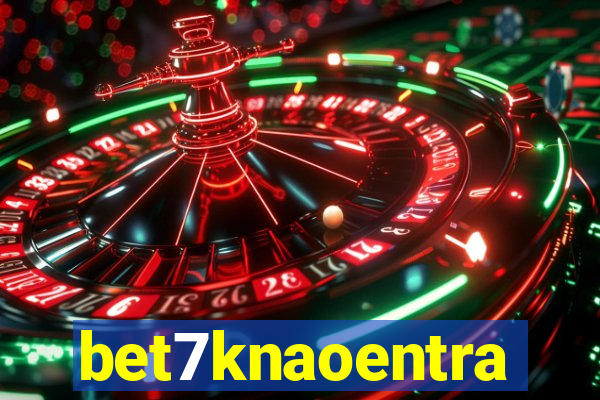 bet7knaoentra