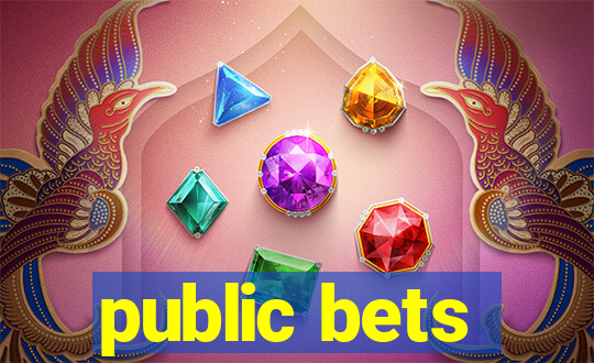 public bets