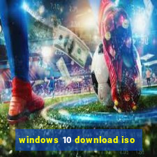 windows 10 download iso