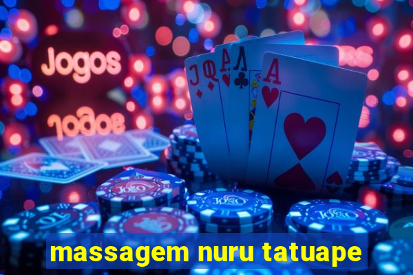 massagem nuru tatuape