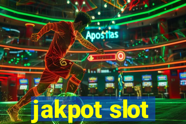 jakpot slot