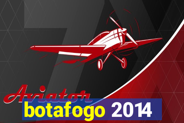 botafogo 2014