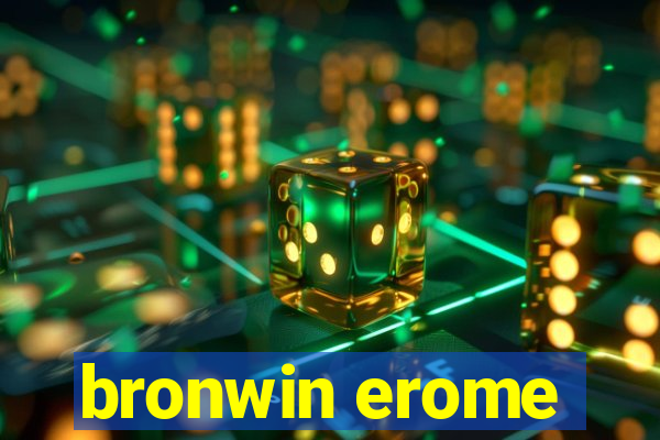 bronwin erome